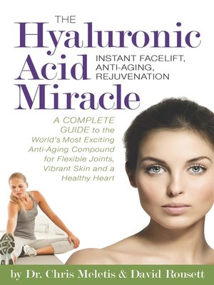 cover image of The Hyaluronic Acid Miracle